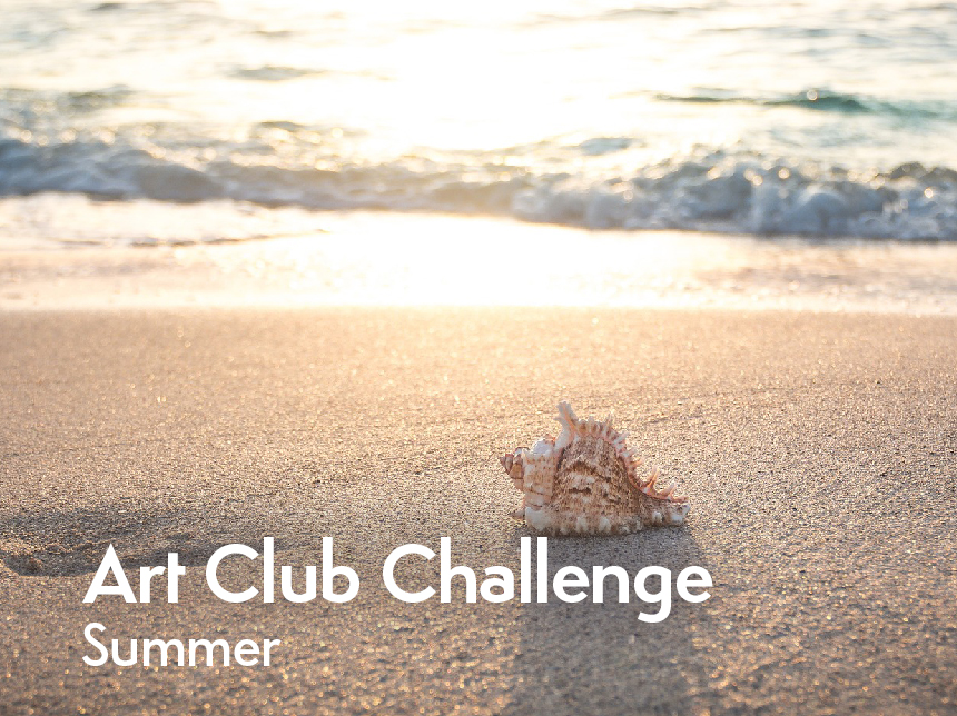 Art Club Challenge - Summer